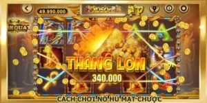 Cách Chơi Nổ Hũ Mạt Chược Thắng Lớn Dành Cho Người Mới