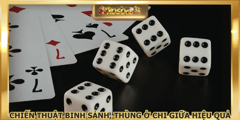Chiến thuật binh sảnh, thùng ở chi giữa hiệu quả