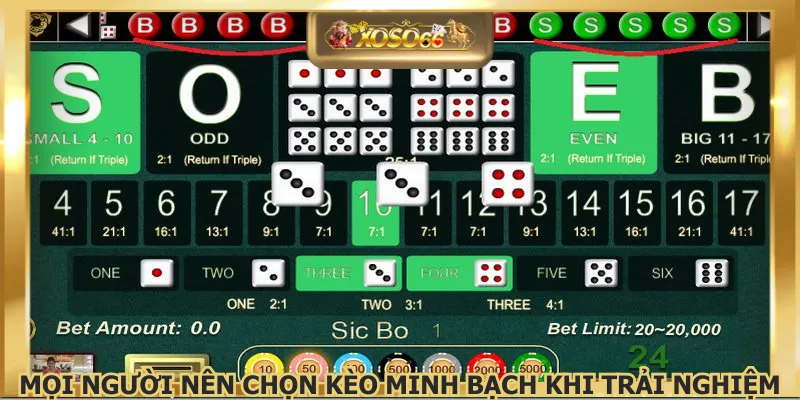 Mọi người nên chọn kèo minh bạch khi trải nghiệm