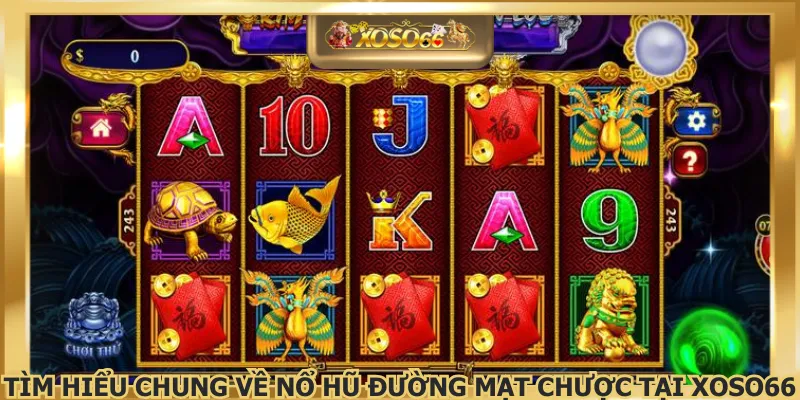 Tìm hiểu chung về nổ hũ đường mạt chược tại XOSO66